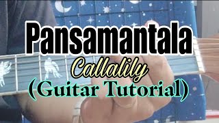 quotPansamantalaquot  Callaliy Guitar Tutorial with Chords and Lyrics [upl. by Deys]