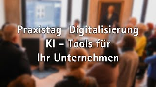 Praxistag Digitalisierung  KITools für Ihr Unternehmen [upl. by Noxas]