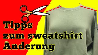 wie verengt man eine rond ausschnitt eines sweatshirtsweatshirt diy [upl. by Aro949]