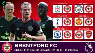 BRENTFORD FC 🔴 • English Premier League Fixtures amp Match Schedules 20242025  FAN Football epl [upl. by Merce]