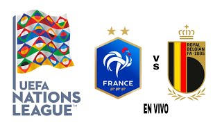 Francia 20 Bélgica en vivo Liga De Las Naciones De La UEFA [upl. by Eimmot]