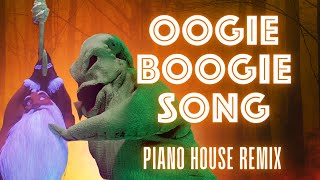 Piano House Remix Oogie Boogies Song spooktober [upl. by Atenik919]