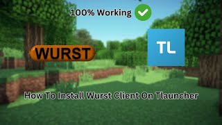 How to Install WURST CLIENT in TLAUNCHER  Minecraft 1204 [upl. by Hermes693]