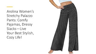 Arolina Women’s Stretchy Palazzo Pants Comfy Pajamas Dressy Slacks—Live Best Stylish Cozy Life [upl. by Eniamat]