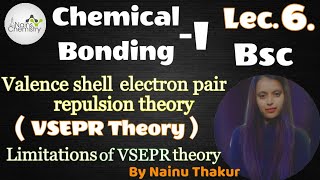 lec6 chemical bondingVSEPR TheorybscBy Nainu Thakur [upl. by Ahders]