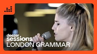 London Grammar  Deezer Sessions [upl. by Emlynn169]