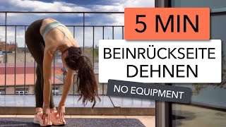 5 MIN BEINRÜCKSEITE DEHNEN  DEHNÜBUNGEN NACH DEM JOGGEN [upl. by Ahsaet4]