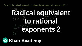 Radical equivalent to rational exponents 2  Algebra I  Khan Academy [upl. by Helena]