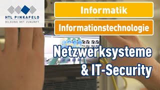 HTL Pinkafeld InformatikInformationstechnologie – Netzwerksysteme und IT Security  Open Days  Tag [upl. by Netsud]