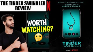 The Tinder Swindler Review  The Tinder Swindler Movie Review  The Tinder Swindler Netflix Review [upl. by Sutit]