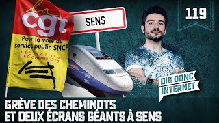 Grève des cheminots et 2 écrans géants à Sens  VERINO 119 [upl. by Baggett135]