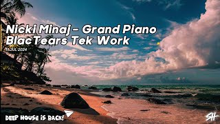 Nicki Minaj  Grand Piano BlacTears Tek Work HD  Lyrics [upl. by Finley356]