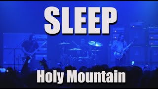 SLEEP Holy Mountain quotlivequot [upl. by Ettenim873]