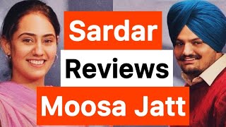 Moosa Jatt Review  Sidhu Moose Wala  Sweetaj Brar  Sardar’s Take  Moosa Jatt Full Movie hd [upl. by Ulu902]