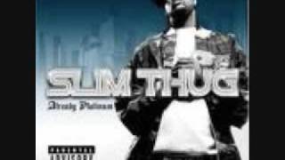 Slim Thug Everybody Loves a Pimp [upl. by Phip]