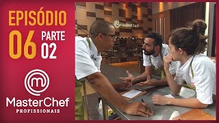 MASTERCHEF PROFISSIONAIS 08112016  PARTE 2  EP 6  TEMP 01 [upl. by Mora]