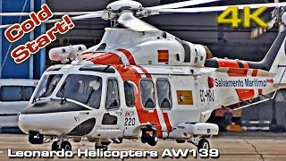 Leonardo Helicopters 4K AW139 Cold Start ECMRJ [upl. by Ikey]