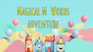 Magical M Words [upl. by Sylera]