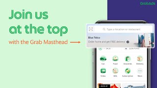 Grab Masthead  The most impactful ad unit on the Grab Super App [upl. by Annohs815]