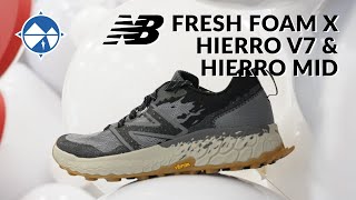 New Balance Fresh Foam X Hierro v7 and Hierro Mid First Look  A Full Revamp Built For The Trails [upl. by Alwin]