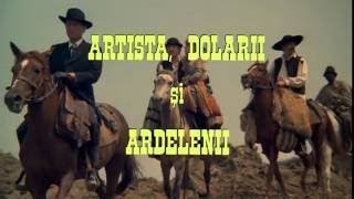 Film Artista dolarii și ardelenii 1980Ro [upl. by Correy]