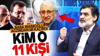 BABA İMAMOĞLU AĞZINDAN MI KAÇIRDI KİM O 11 KİŞİ ALİ KARAHASANOĞLU SESLİ MAKALE [upl. by Anuaek]