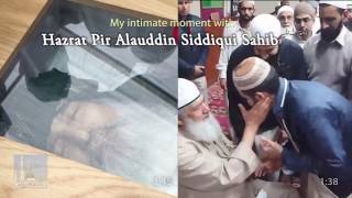 An intimate moment with Hazrat Pir Alauddin Siddiqui Sahib RA [upl. by Ssur]