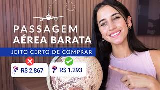 COMO COMPRAR PASSAGEM AÉREA BARATA  MELHOR SITE  DICAS PARA ENCONTRAR VOOS COM MELHORES PREÇOS [upl. by Good]