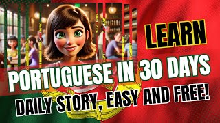 PORTUGUESE Made Easy Fun Beginner Story with Visuals [upl. by Aicad]