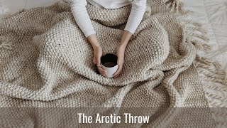 How to Knit a Blanket for Complete Beginners  Full Tutorial  Written Instructions  Arctic Throw [upl. by Thurlough]