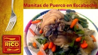 Manitas de Puerco en Escabeche Comiendo Rico [upl. by Anilec]