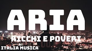 Ricchi e Poveri  Aria TestoLyrics [upl. by Rednas]