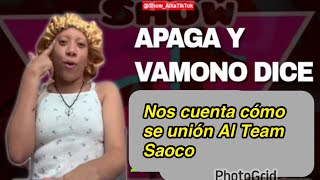 APAGA Y VAMONO NOS CUENTA COMO SE UNIO AL TEAM SAOCO [upl. by Namlak]