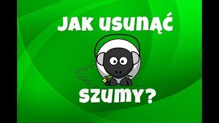 Jak usunąć szumy z nagrania audio Odszumianie nagrań krok po kroku [upl. by Yenoh400]