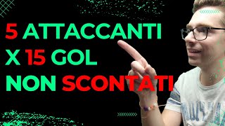 FANTACALCIO 5 ATTACCANTI DA PRENDERE CONSIGLI ASTA FANTACALCIO [upl. by Niran]