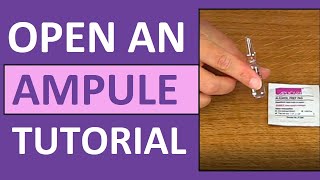 How to Open an Ampule  How to Break a Glass Ampoule Nursing Skill [upl. by Legim]