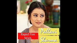 Kolkata GlitZ Rapid Fire with Actress Pallavi Sharmaজবার Rapid Fire [upl. by Nagol155]