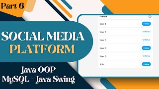 Social Media Platform with GUI using Java and MySQL Part 6 [upl. by Hasseman946]