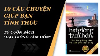 10 câu chuyện hay nhất trong “Hạt giống tâm hồn” giúp bạn thay đổi cuộc sống [upl. by Brandenburg]