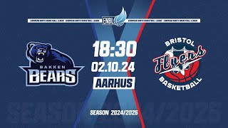 Bakken Bears Aarhus v Bristol Flyers  Oct 2 2024 630 PM  ENBLeague 202425 [upl. by Lilias]