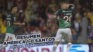 Resumen Todos los goles Club América 10 Santos  J17 Liga MX  CL18 [upl. by Jeavons]