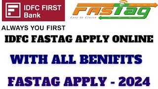 IDFC BANK FASTAG APPLY 2024 IDFC FASTAG ONLINE KESE APPLY KRE IDFC FASTG UPDATENEW IDFC FASTAG [upl. by Ahsaei838]