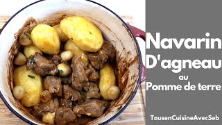 la RECETTE du NAVARIN dAGNEAU aux POMMES de TERRE Tous en cuisine avec Seb [upl. by Llemrej]