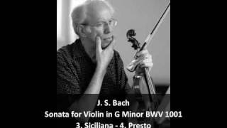 J S Bach  Sonata for Violin in G Minor BWV 1001 22  Gidon Kremer Violin [upl. by Anaihs]