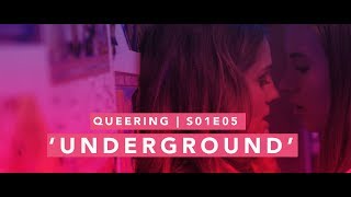 Q U E E R I N G  LGBTQ Web series  S01E05  “Undergroundquot [upl. by Gibe979]