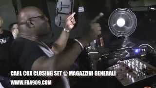 CARL COX CLOSING SET  MAGAZZINI GENERALI MILANO HQ [upl. by Semaj]