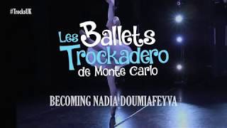 Becoming Nadia Doumiafeyva  Les Ballets Trockadero de Monte Carlo [upl. by Ardnasyl]