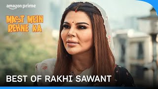 Best Of Rakhi Sawant ft Mast Mein Rehne Ka  Prime Video India [upl. by Staffan243]