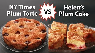 Battle of the Plum Cakes NY Times Plum Torte vs Helen’s Plum Cake [upl. by Anneliese]