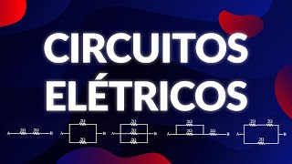 5 circuitos elétricos que você precisa conhecer ENEM  FUVEST [upl. by Eniale787]